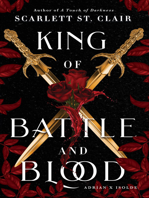 Title details for King of Battle and Blood by Scarlett St. Clair - Available